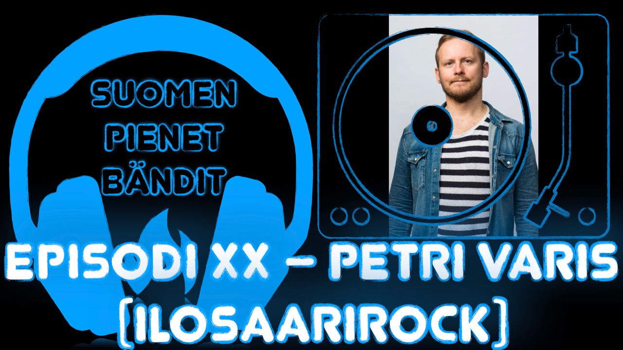 Episodi XX – Haastattelussa Petri Varis (Ilosaarirock) episode artwork