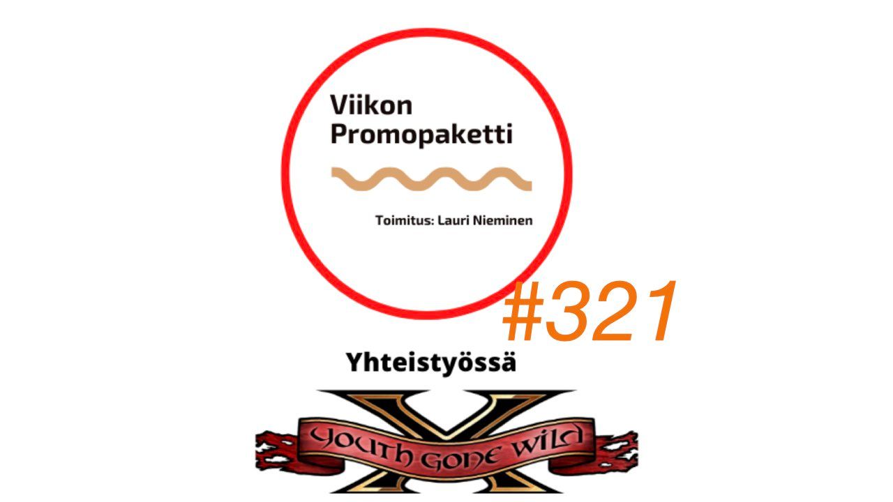 Viikon Promopaketti – Jakso #321
