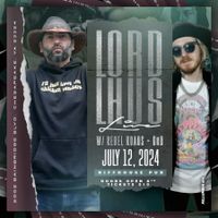 Lord Lhus w/ DhD & Rebel Roads