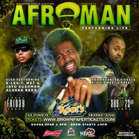 Budweiser presents Afroman Live @ Koots
