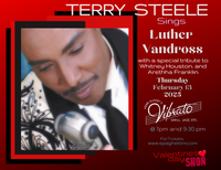 New Show: Terry Steele sings Luther - Never Too Much!