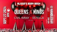 Alissa's B-Day Bash with Queens & Kings, Civil Wray and 0Stella