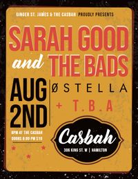 Sarah Good and the Bads with 0Stella, Ultra Violet and Ryan Gazzola