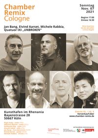 Jan Bang, Michele Rabbia, Eivind Aarset, Quatuor IXI „UNBROKEN“