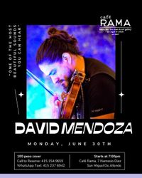 David Mendoza Live at Cafe Rama Solo Show