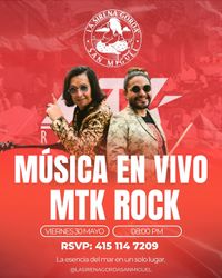 MTK ROCK Live at Sirena Gorda