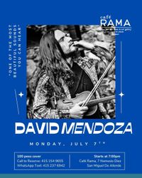 David Mendoza Solo Show Live at Café Rama