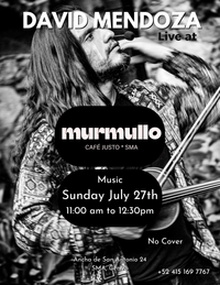 David Mendoza Live at Murmullo