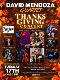 David Mendoza Quartet Live at Cent’anni Thanksgiving Concert 