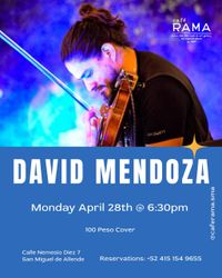 David Mendoza live Solo Show at Rama