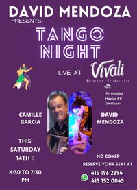 David Mendoza presents TANGO NIGHT Live at Vivali Ristorante Bar