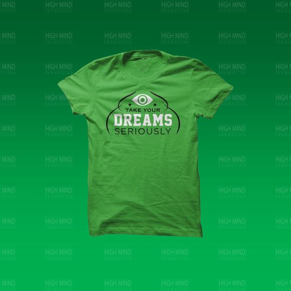 Take Dream Seriously Tee's
