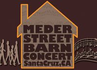 SANTA CRUZ, CA  •  MEDER STREET BARN HC