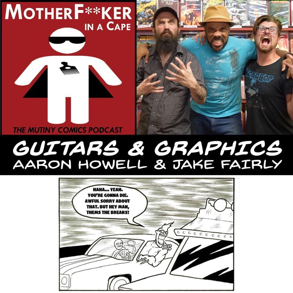 BONUS REPOST: Guitars & Graphics - Aaron Howell and Jake Fairly episode artwork