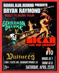 Bryan Raymond/Gentleman Deluxe/Micah and the Mirrors