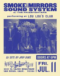 w/ Smoke and Mirrors Soundsystem, DJ JRoy Dubs