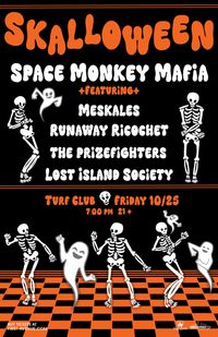 Skalloween w/ Space Monkey Mafia, Meskales, Runaway Ricochet, Lost Island Society