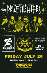 with Pilfers, J Navarro and the Traitors, Stop The Presses, DJ Chuck Wren