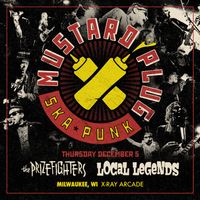 w/ Mustard Plug, Local Legends, DJ Chuck Wren