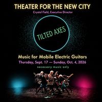 Tilted Axes: Necessary Music Only