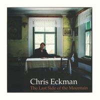 Last Side of the Mountain by Chris Eckman