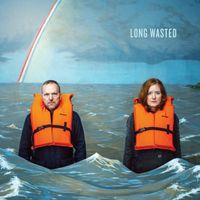 Long Wasted by Long Wasted