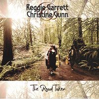 The Road Taken by Reggie Garrett and Christine Gunn