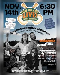 Songwriters Rounds and Supporting Dustin Dale Gaspard at Cow Island Live
