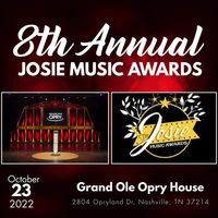 8th Annual JOSIE MUSIC AWARDS SHOW
