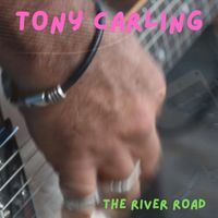 The River Road by TONY CARLING