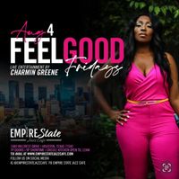 Feel Good Fridays with Charmin Greene