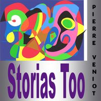 Storias Too by Pierre Veniot 