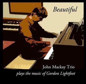 The John MacKay Trio - Beautiful
