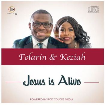 Folarin and Keziah - Jesus is Alive
