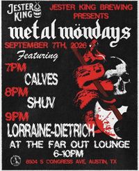 Calves // Shuv // Lorraine-Dietrich