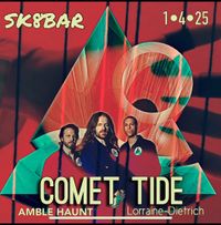 Comet Tide/Amble Haunt/Lorraine-Dietrich