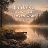 Spoken Word Volume One by Gedalya Folk Rock Rabbi NYC Singer Songwriter