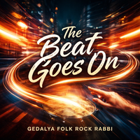 The Beat Goes On by Gedalya Folk Rock Rabbi