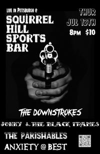 Summer Tour 2023 ~ JBF / THE DOWNSTROKES / THE PARISHABLES / ANXIETY AT BEST