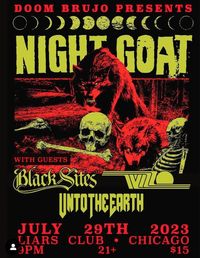 Unto the Earth @ Liar's Club with Wizzo, Black Sites, and Night Goat