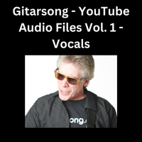 Gitarsong - YouTube Audio Files Vol. 1 - Vocals by gitarsong.com