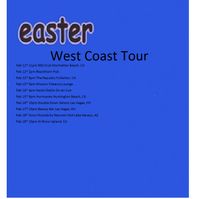 easter (west coast tour)