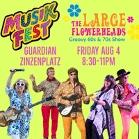 LARGE Flowerheads at MUSIKFEST! (Zinzenplatz)