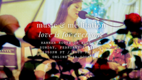 music and meditation (love is for everyone)