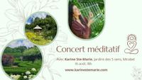 REPORTÉ - DÉTAILS À VENIR! Concert méditatif aux Jardins des 5 sens