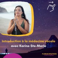 Événement spécial podcast - Les Éveillés avec Florian Noutsos / Introduction à la médecine vocale