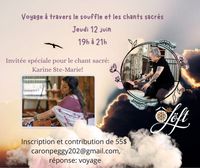 COMPLET -Voyage à travers le souffle & Chants sacrés (Avec Peggy Caron)