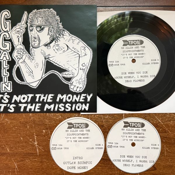 #118, 119 & 120 It's Not The Money-It's The Mission 7"