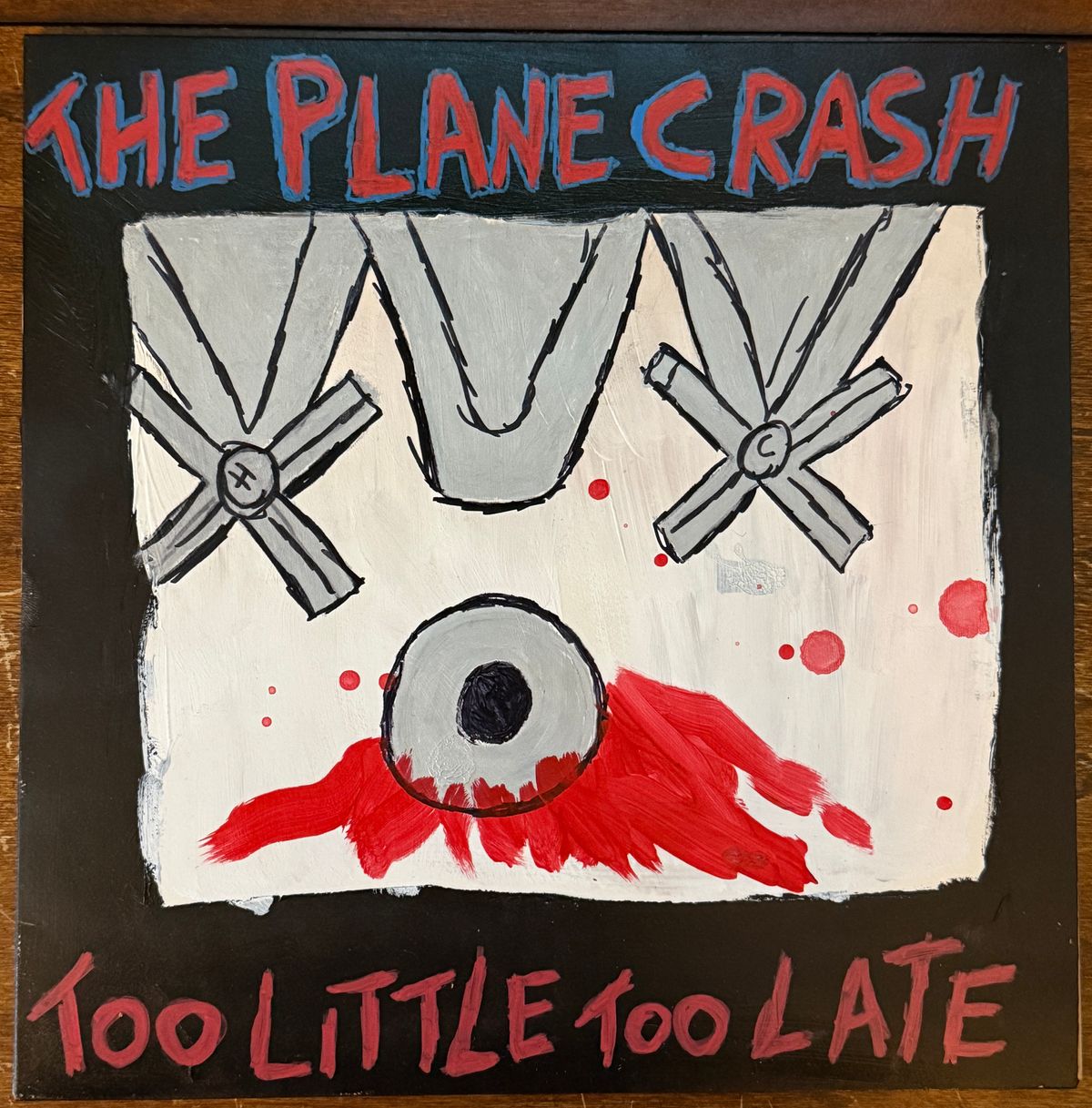 Too Little Too Late - Lathe Ltd Ed of 30 - Too Little Too Late Lathe