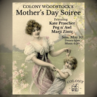 Mothers' Day Soirée @ Colony